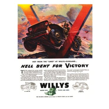 Vintage Willys Ad Hell Bent on Victory