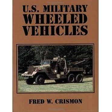US Military Wheeled Vehicles 1900-1983 Manual Fits  41-71 Jeep & Willys