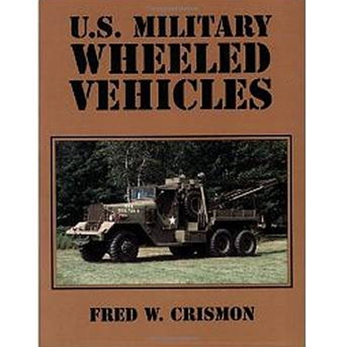 US Military Wheeled Vehicles 1900-1983 Manual Fits  41-71 Jeep & Willys