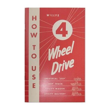 "How to Use" 4 Wheel Drive Manual  Fits 41-71 Jeep & Willys
